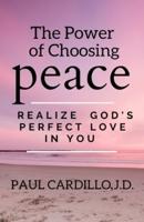 The Power of Choosing Peace