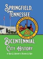 Springfield, Tennessee Bicentennial City History