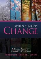 When Seasons Change