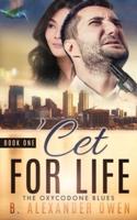 'Cet FOR LIFE - BOOK ONE