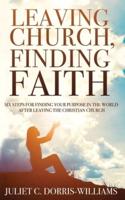 Leaving Church, Finding Faith