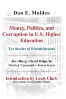 Money, Politics, and Corruption in U. S. Higher Education