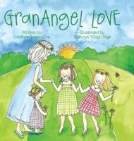 GranAngel Love