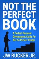 Not the Perfect Book