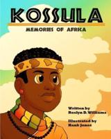 Kossula:  Memories of Africa