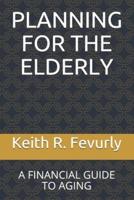 Planning for the Elderly