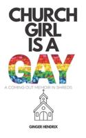 Church Girl Is a Gay