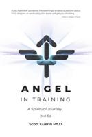 Angel In Training: A Spiritual Journey
