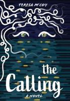 The Calling: A Novel