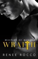Wraith: A Second Chance Dark Romance