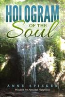 Hologram of the Soul