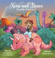 Nomi & Brave Travel the Cretaceous