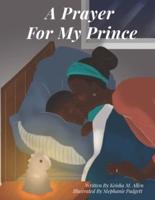 A Prayer For My Prince
