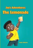 Jay's Adventures: The Lemonade