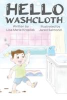 Hello Washcloth