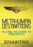 Metahuman Destinations
