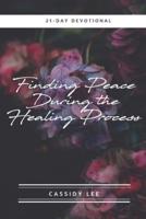 Finding Peace During the Healing Process
