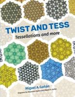 Twist and Tess