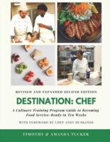 Destination Chef (Revised and Expanded Edition)