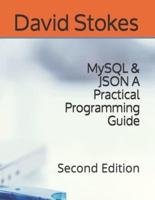 MySQL & JSON A Practical Programming Guide
