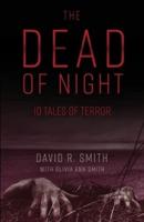 The Dead of Night: 10 Tales of Terror