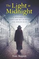 The Light at Midnight: A Historical Thriller Set During the Holocaust