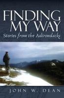 Finding My Way: Stories from the Adirondacks