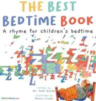 The Best Bedtime Book: A rhyme for children's bedtime