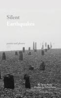 Silent Earthquakes: Poems and Photos