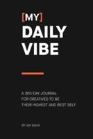 (My) Daily Vibe: A 365-day journal for creatives to be their highest and best self