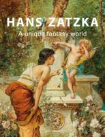Hans Zatzka: A unique fantasy world