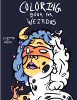 Coloring Book For Weirdos