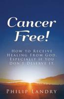 Cancer Free!