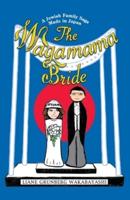 The Wagamama Bride