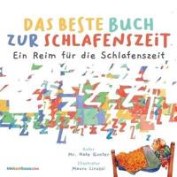 The Best Bedtime Book (German): A rhyme for children's bedtime