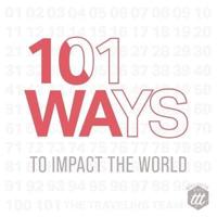101 Ways to Impact the World