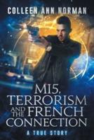 MI5, Terrorism And The French Connection