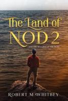 THE LAND OF NOD 2: AND THE SEA GAVE UP THE DEAD