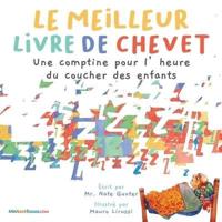 The Best Bedtime Book (French): A rhyme for children's bedtime