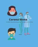 Corona Mona