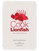 Cook Lionfish: Recipes Suitable for Any White Fish