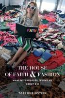 The House of Faith and Fashion: What my wardrobe taught me about G-d