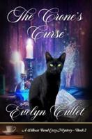The Crone's Curse: A Willows Bend Cozy Mystery - Book 2