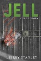 Jell: A true story