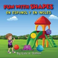 Fun With Shapes En Espanol Y Ingles