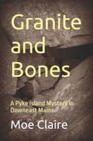 Granite and Bones
