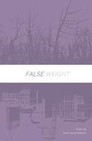 False Weight