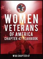 WOMEN VETERANS OF AMERICA CHAPTER 47 YEARBOOK