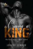 Craving A King: An African Royal Romance