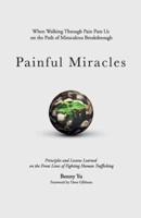 Painful Miracles